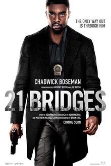 21 Bridges The movie poster of 21 Bridges