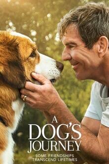 A Dog's Journey The movie poster of A Dog's Journey