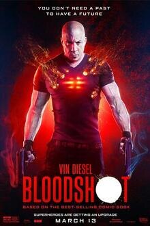 Bloodshot The movie poster of Bloodshot