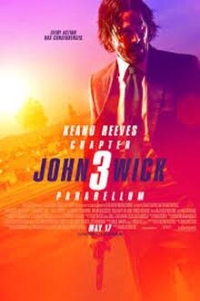 John Wick: Chapter 3 - Parabellum The movie poster of John Wick: Chapter 3 - Parabellum