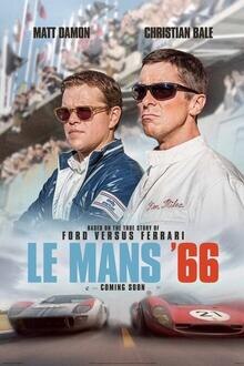 Le Mans '66 The movie poster of Le Mans '66