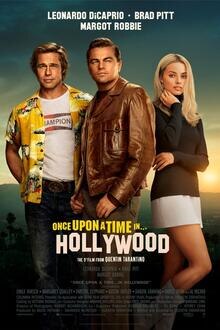 Once Upon A Time In Hollywood The movie poster of Once Upon A Time In Hollywood