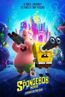 The SpongeBob Movie: Sponge on the Run The movie poster of The SpongeBob Movie: Sponge on the Run