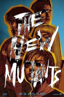 The New Mutants The movie poster of The New Mutants